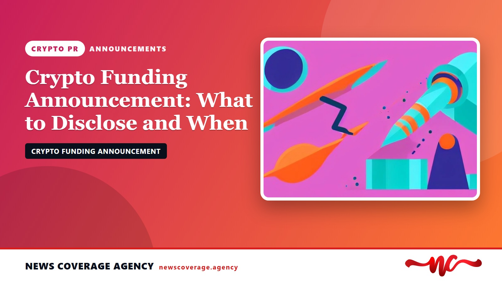Crypto Funding Announcement: What to Disclose and When