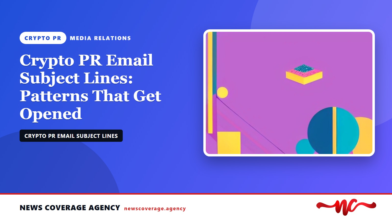 Crypto PR Email Subject Lines: Patterns That Get Opened