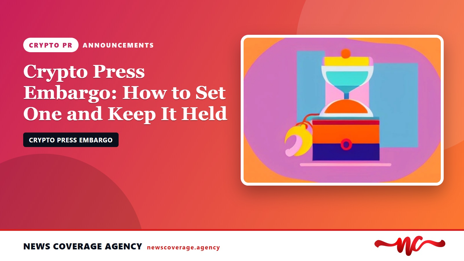 Crypto Press Embargo: How to Set One and Keep It Held